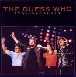 The Guess Who : Together Again